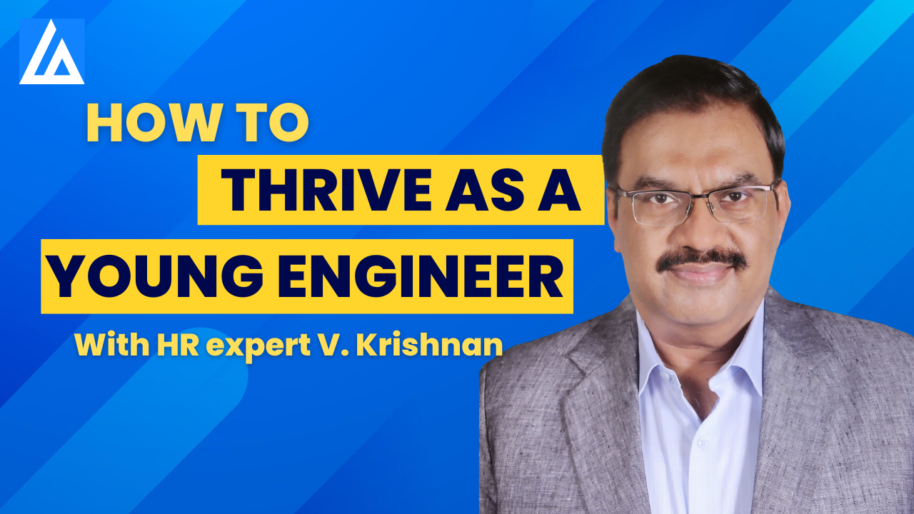 How to thrive as a young engineer | Career tips from HR leader V. Krishnan